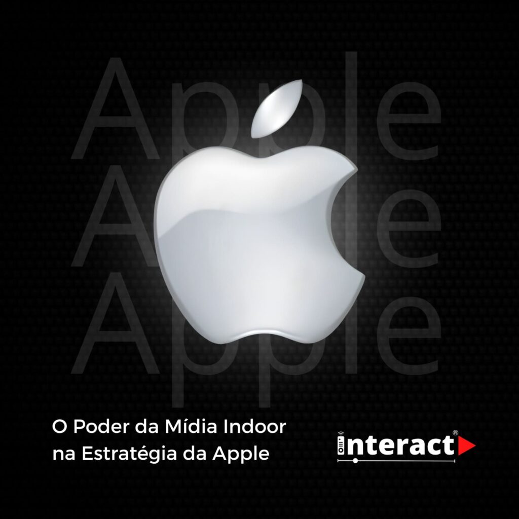 A Transformação do Varejo: Como a Inovação e Experiência da Apple Revolucionaram a Mídia Indoor!
