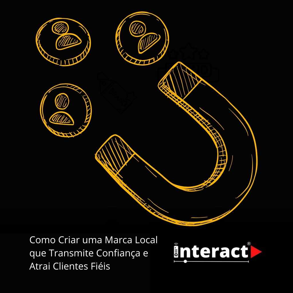 Como Criar uma Marca Local que Transmite Confiança e Atrai Clientes Fiéis