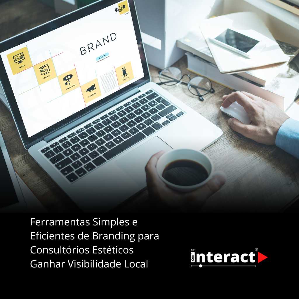 Ferramentas Simples e Eficientes de Branding para Consultórios Estéticos Ganhar Visibilidade Local
